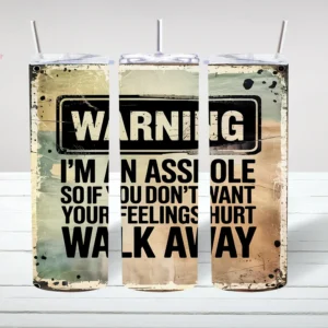 Warning: I’m an Asshole